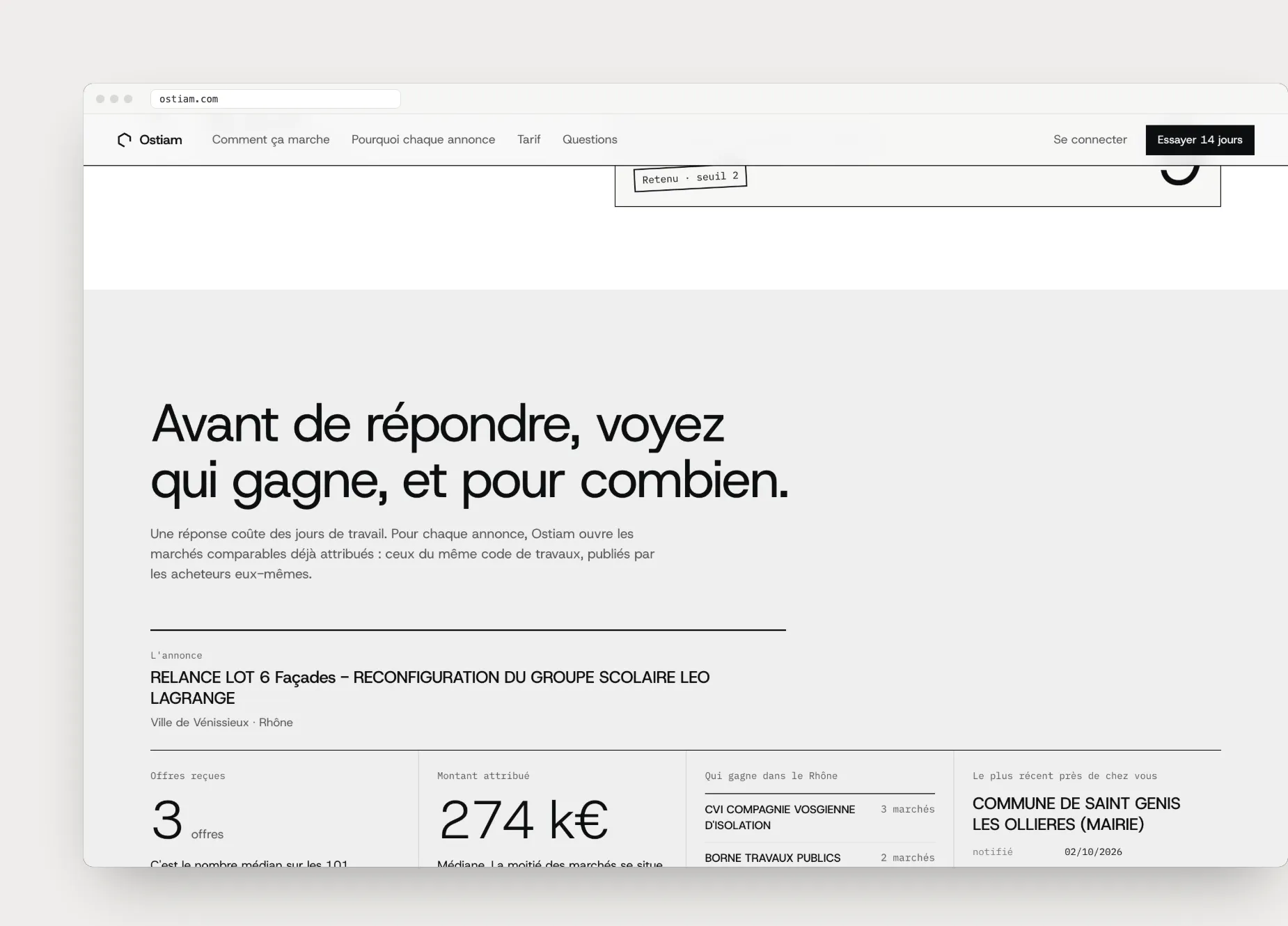 Section « Avant de répondre, voyez qui gagne, et pour combien » : offres reçues, montant attribué et entreprises gagnantes sur les marchés comparables